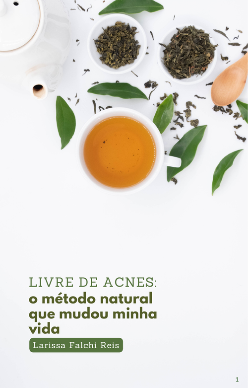Capa do livro Livre de Acnes: o método natural que mudou minha vida, por Larissa Falchi Reis
